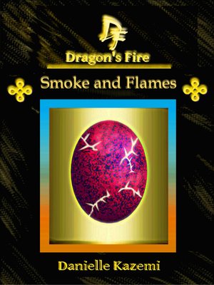 cover image of Smoke and Flames (#14) (Dragon's Fire)